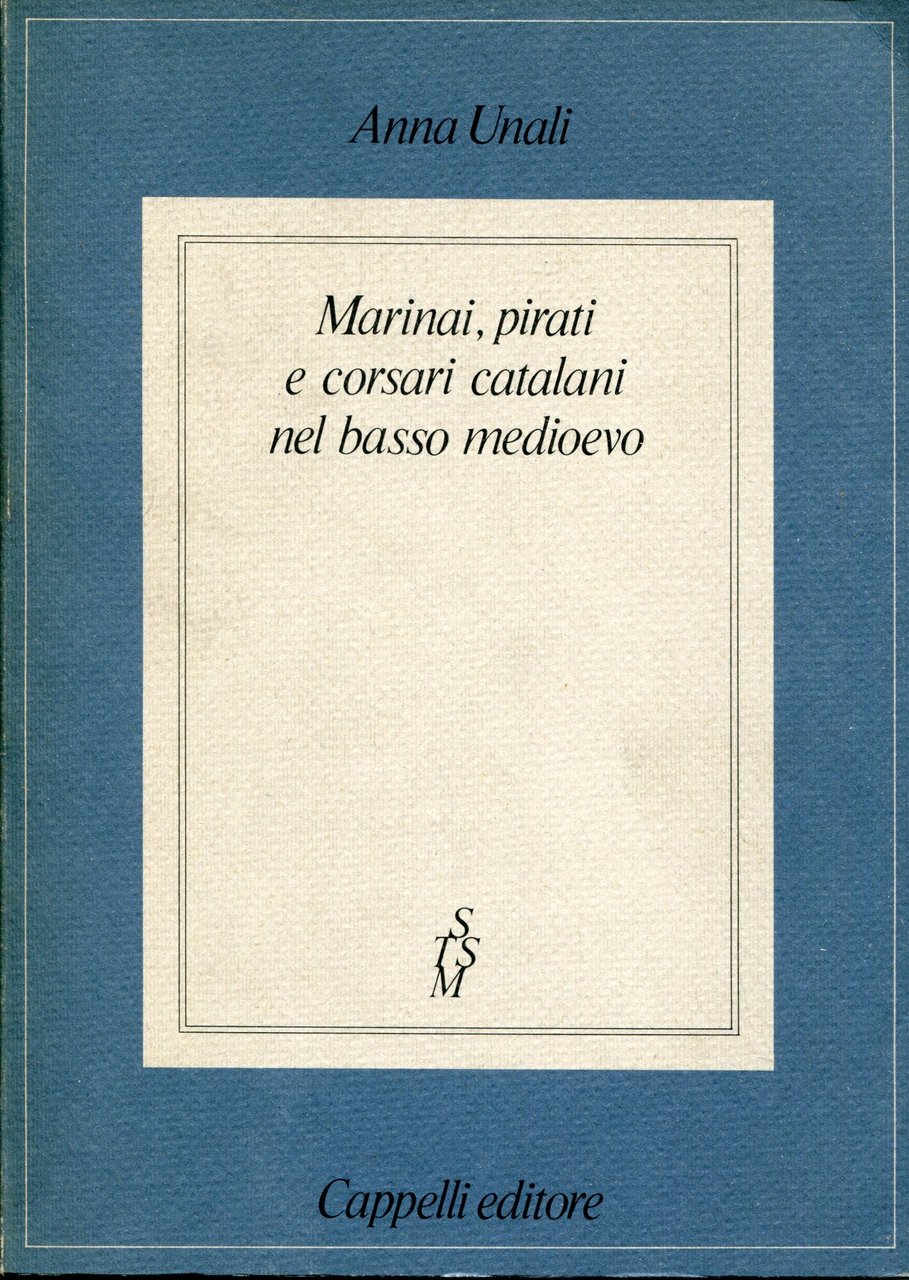 Marinai, pirati e corsari catalani nel basso Medioevo