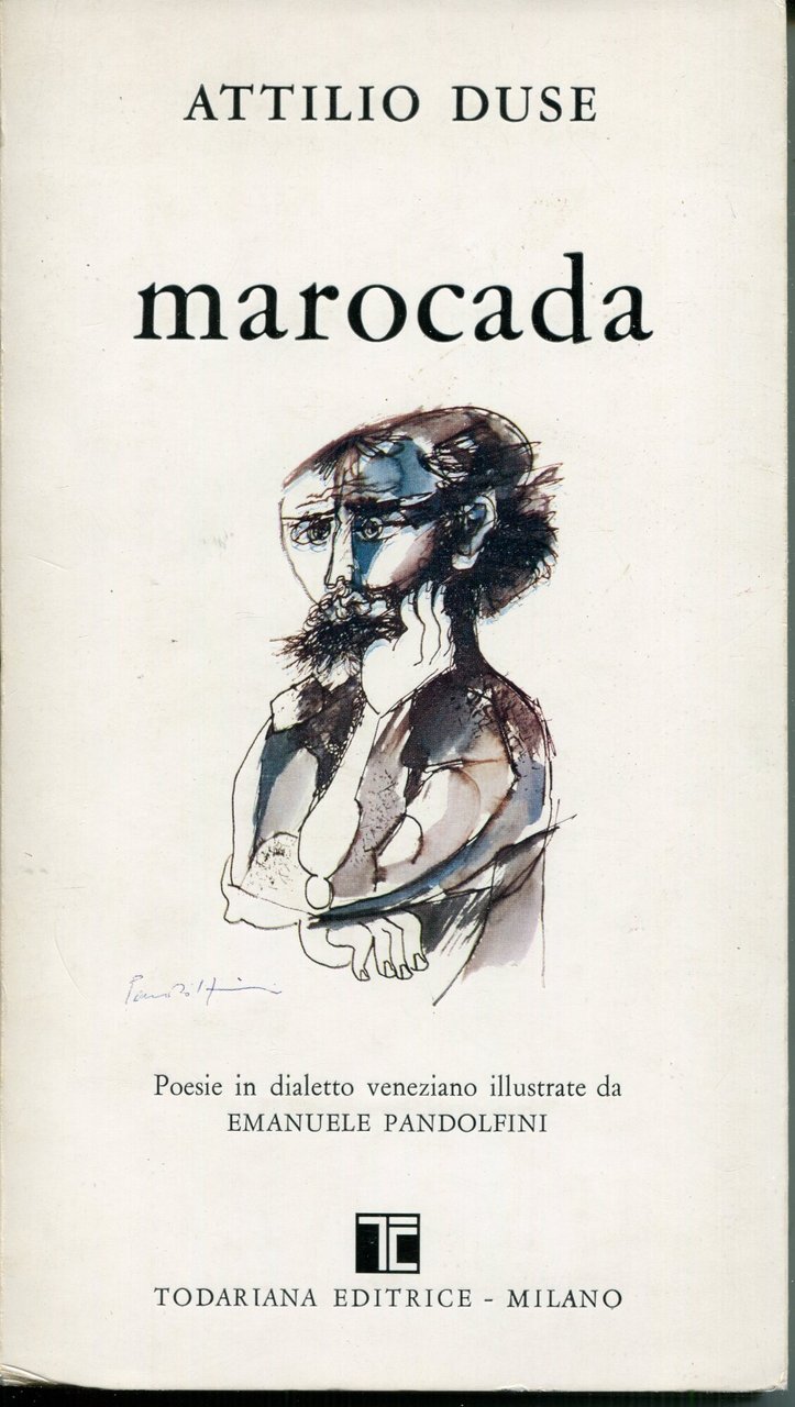 Marocada : (Poesia in dialetto veneziano, con traduzione in lingua …