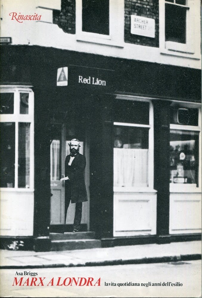 Marx a Londra, con un'appendice di lettere di Karl Marx, …