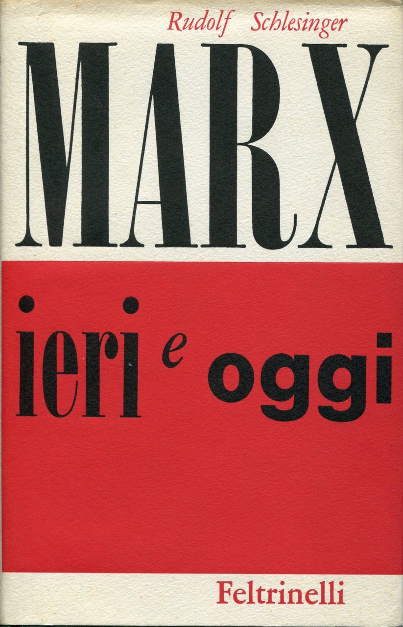 Marx ieri e oggi