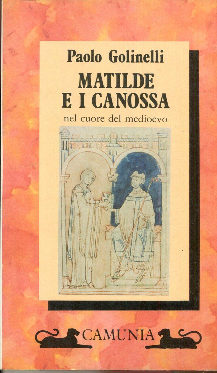 Matilde e i Canossa nel cuore del Medioevo