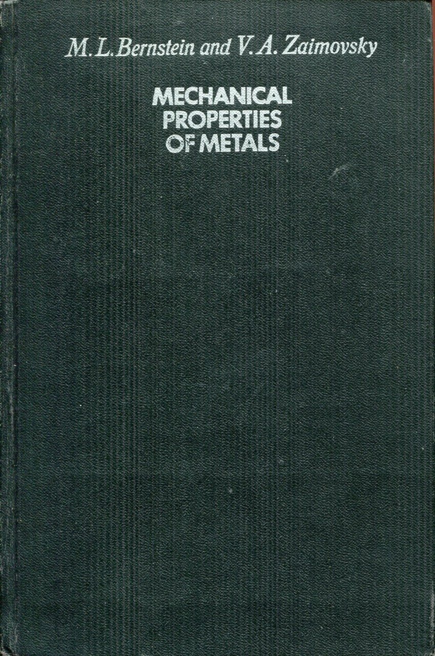 Mechanical properties of metals. Translated from russia by Vadim V. …