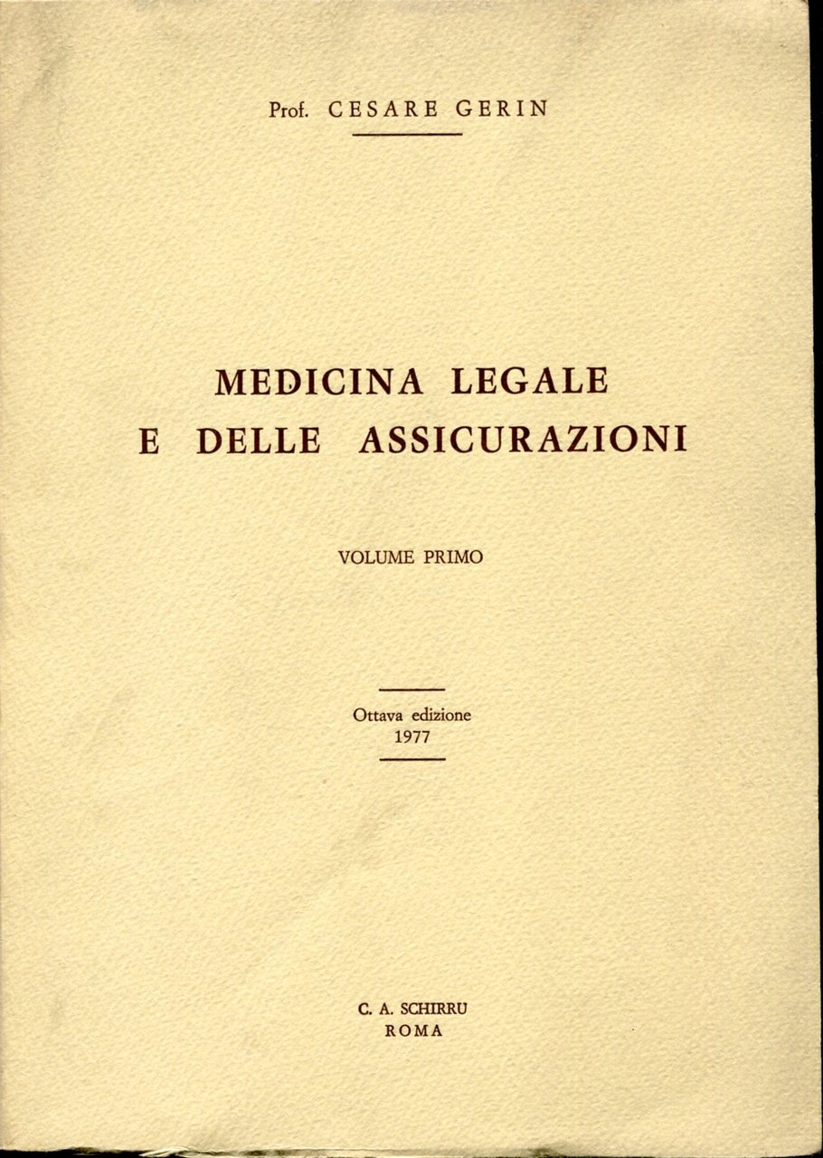 Medicina legale e delle assicurazioni. Volume 1, 2, 3 e …