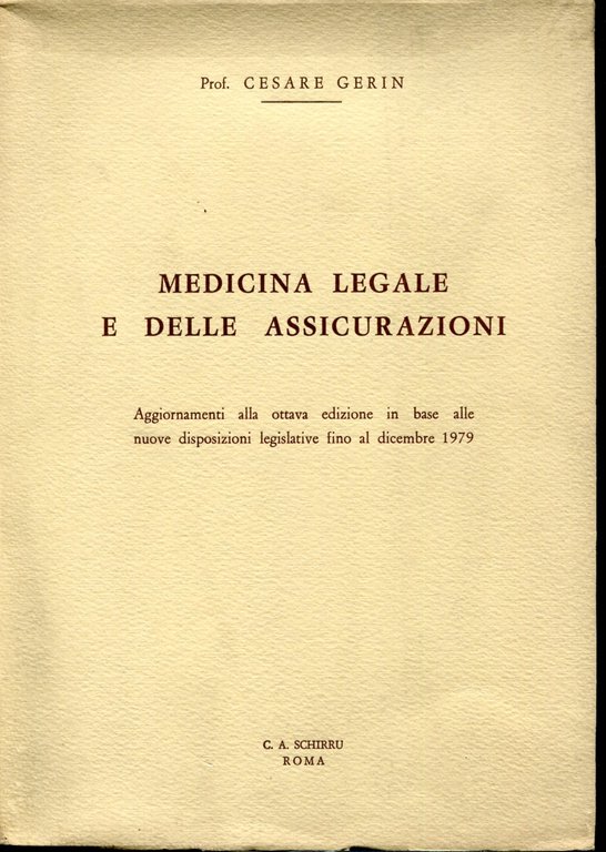 Medicina legale e delle assicurazioni. Volume 1, 2, 3 e …