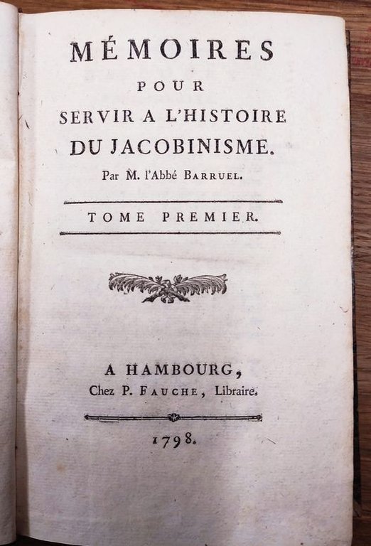 Mémoires Pour Servir A L'Histoire Du Jacobinisme. 5 volumi (rilegati …