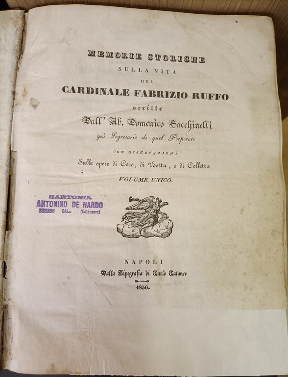 Memorie storiche sulla vita del cardinale Fabrizio Ruffo scritte dall'ab. …