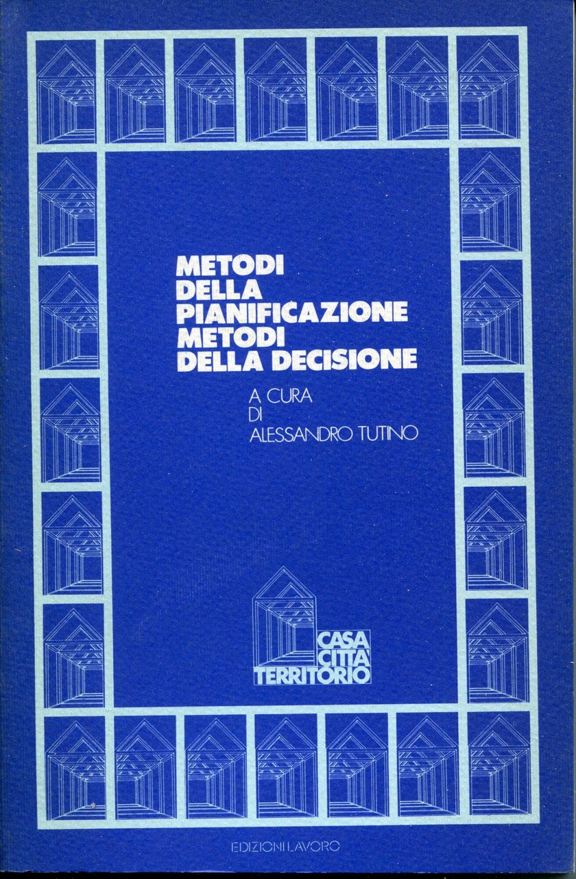 Metodi della pianificazione, metodi della decisione