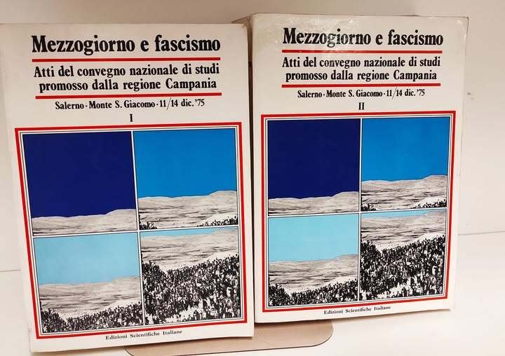 Mezzogiorno e fascismo : atti del Convegno nazionale di studi …