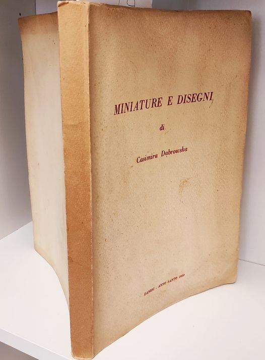 Miniature e disegni di Casimira Dabrowska.