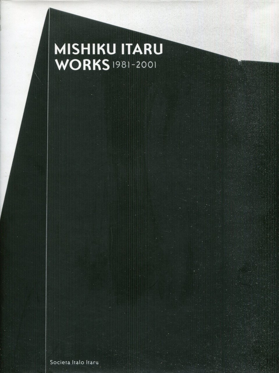 Mishiku Itaru works : 1981-2000