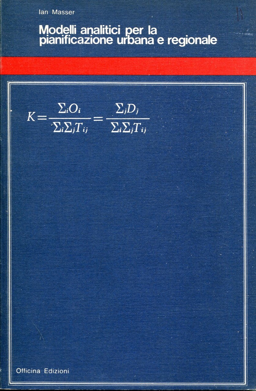 Modelli analitici per la pianificazione urbana e regionale