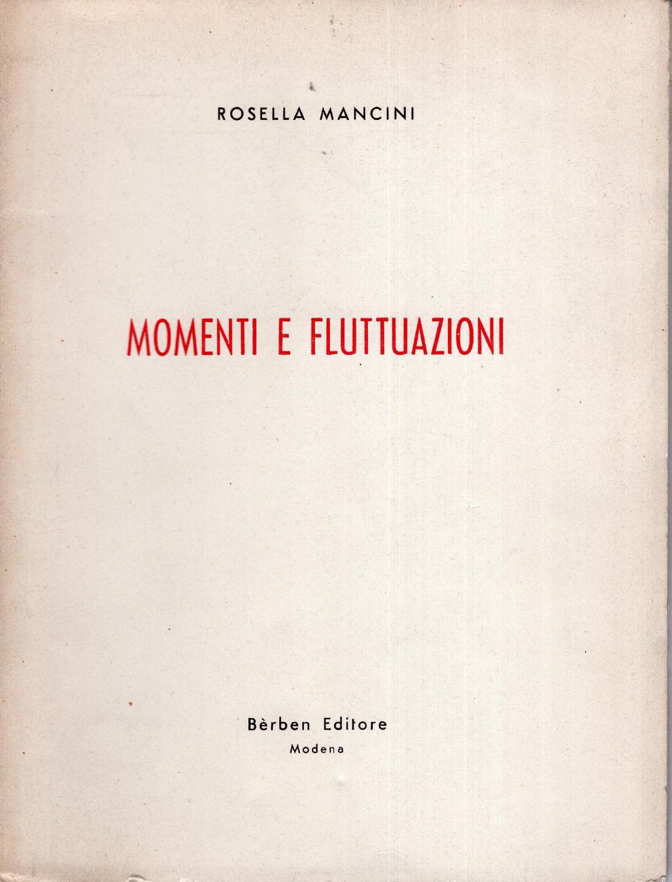 Momenti e fluttuazioni