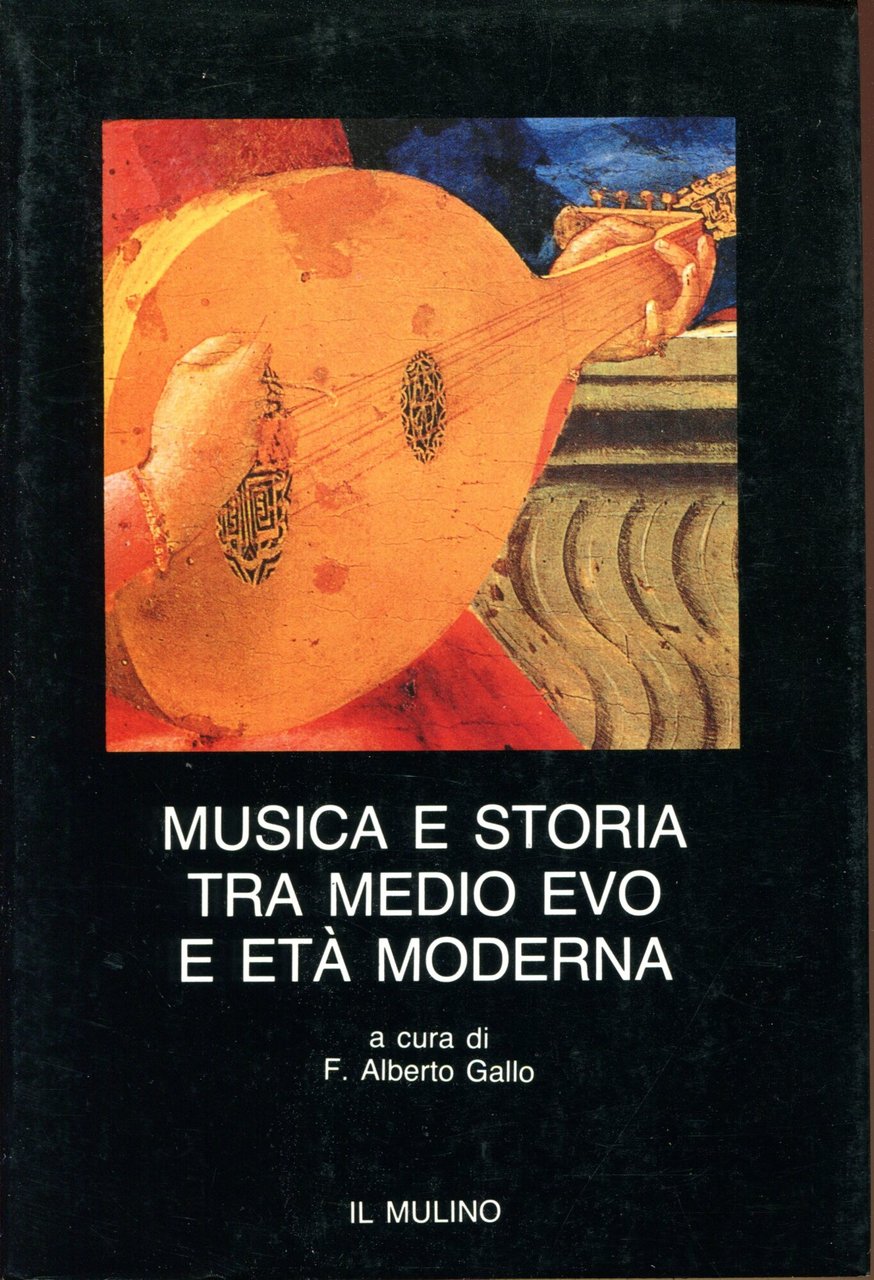 Musica e storia tra Medioevo e età moderna