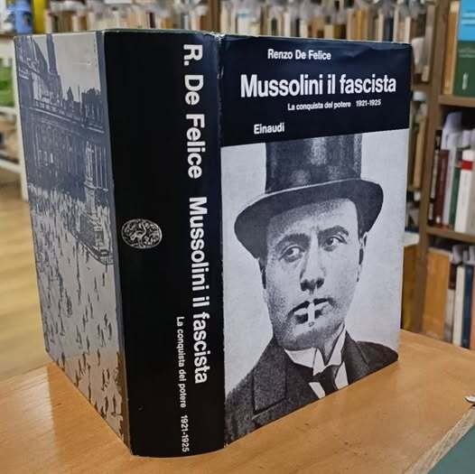 Mussolini. Il fascista. La conquista del potere (1921-1925) (Vol. 2/1) | Immagine principale