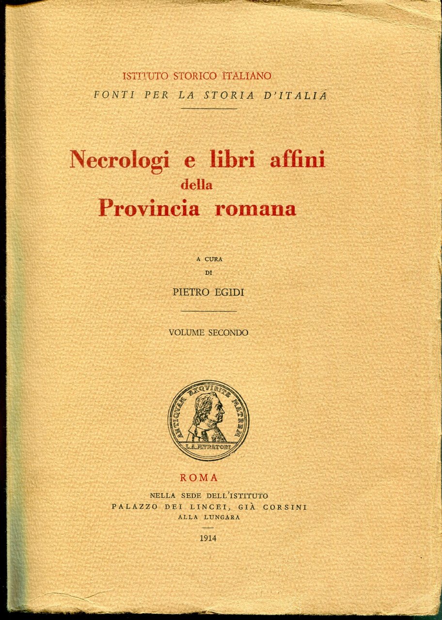 Necrologi e libri affini della Provincia romana. Vol. 2: Necrologi …