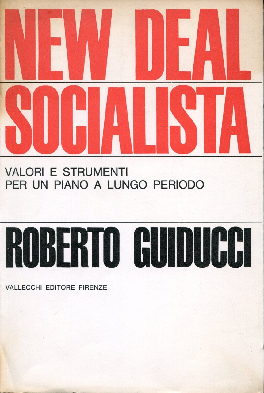New deal socialista : valori e strumenti per un piano …