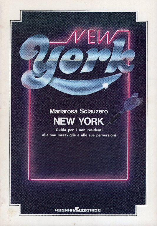 New York: guida per i non residenti alle sue meraviglie …