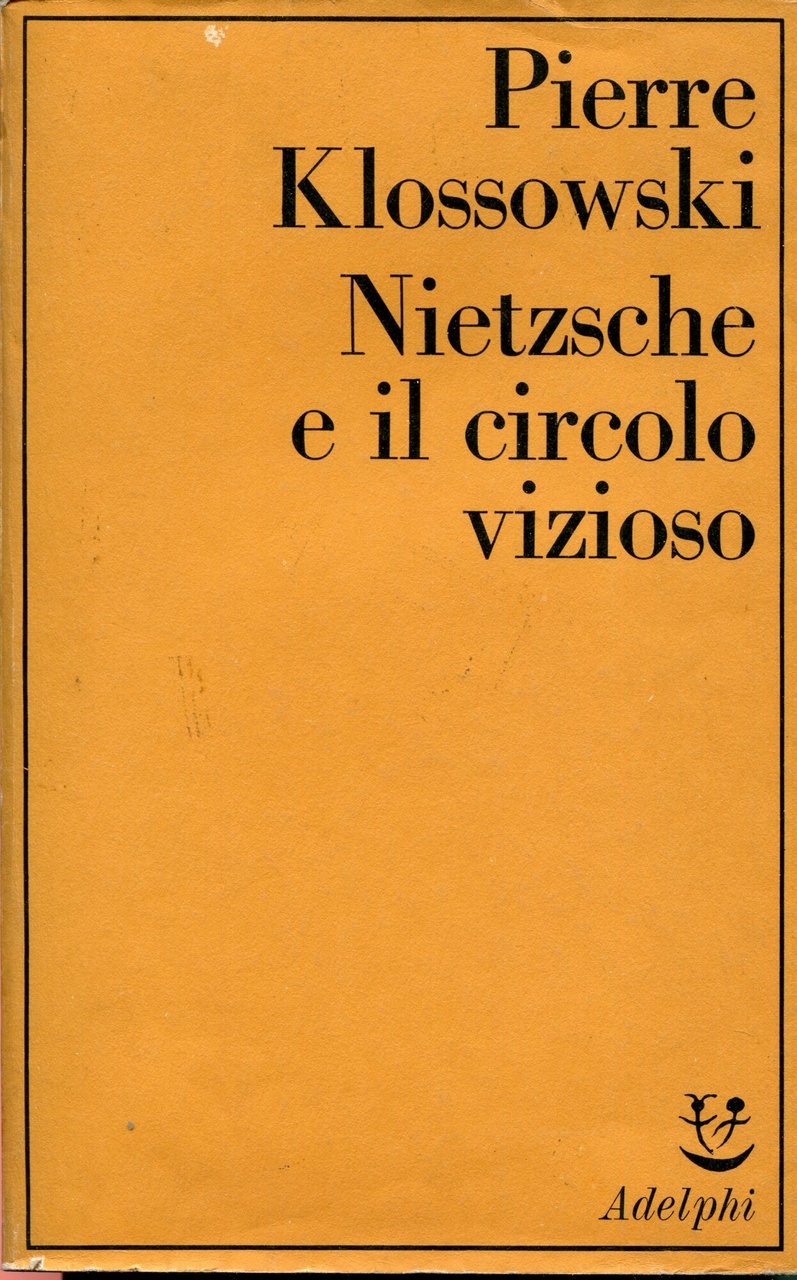 Nietzsche e il circolo vizioso