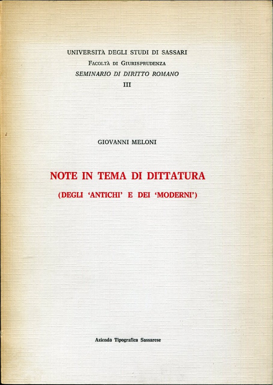 Note in tema di dittatura : degli antichi e dei …