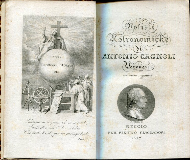 Notizie astronomiche di Antonio Cagnoli adattate all'uso comune vol. 1. …