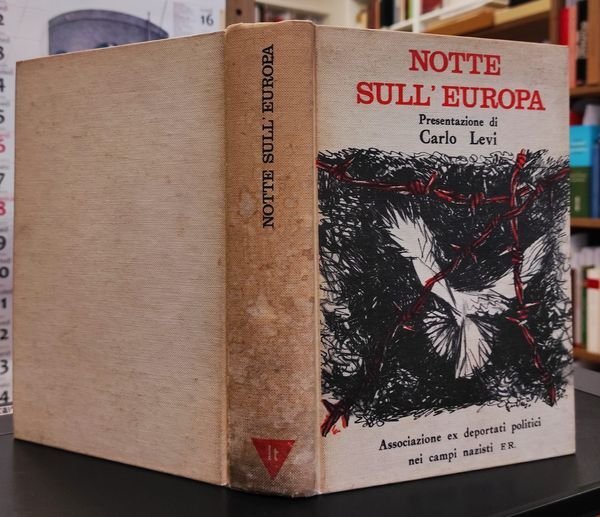 Notte sull'Europa. Presentazione di Carlo Levi