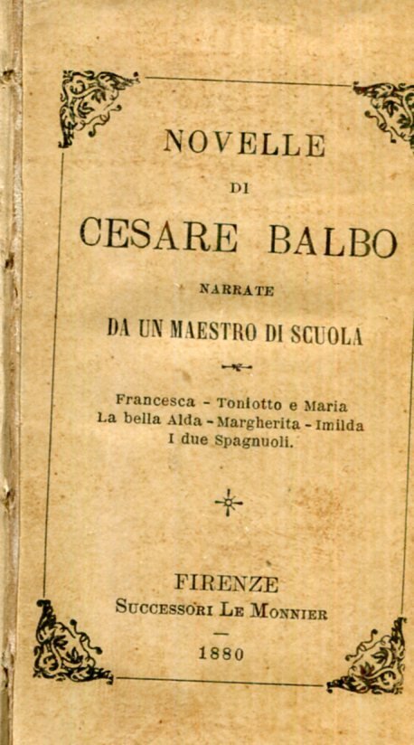 Novelle di Cesare Balbo narrate da un maestro di scuola