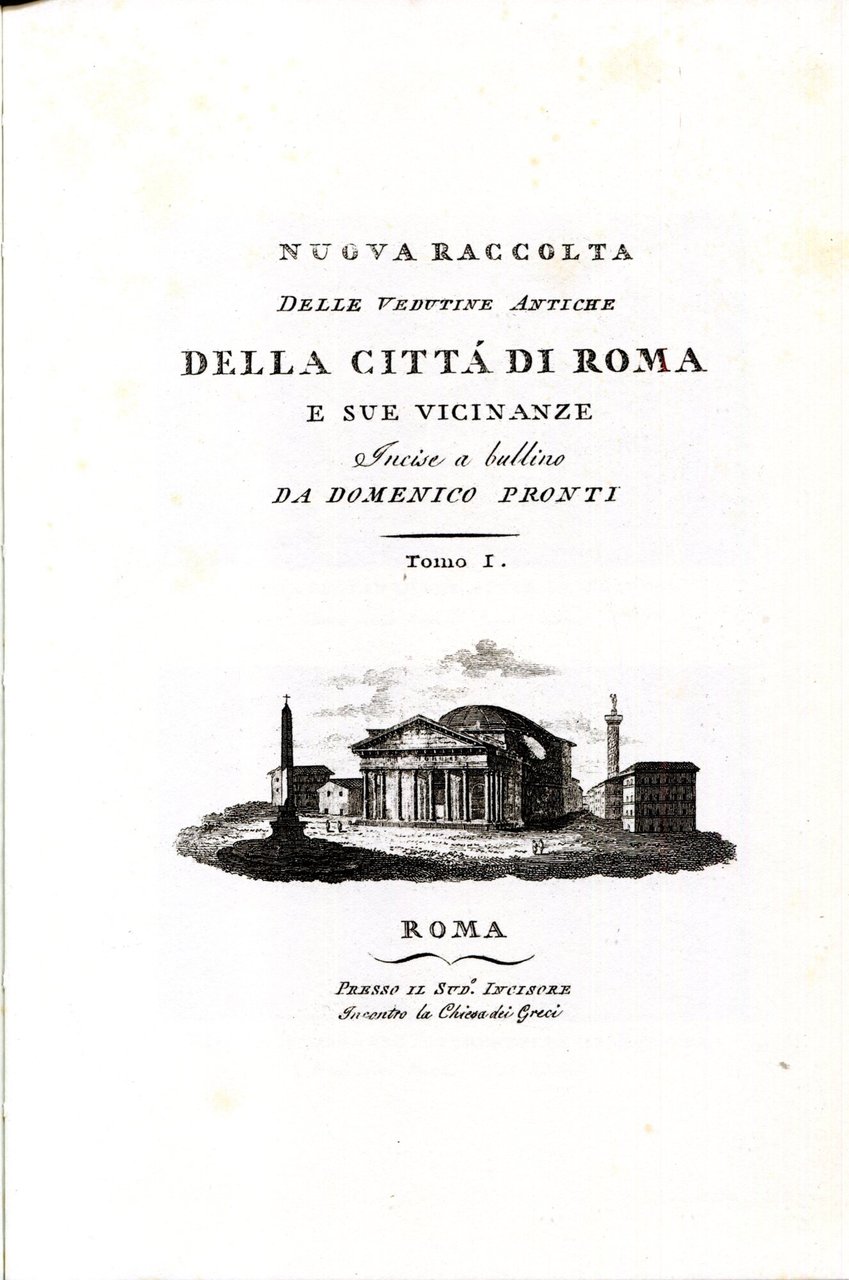 Nuova raccolta di vedutine antiche (Tomo 1) e moderne (Tomo …