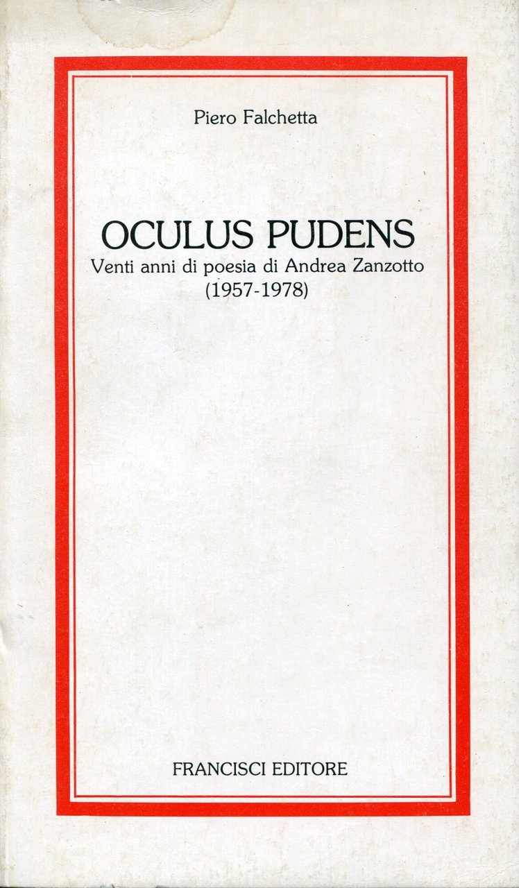 Oculus pudens : venti anni di poesia di Andrea Zanzotto, … | Immagine principale