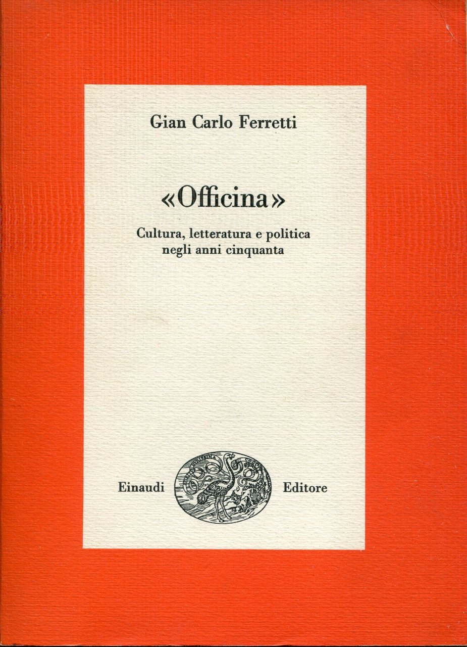 Officina : cultura, letteratura e politica negli anni Cinquanta : … | Immagine principale