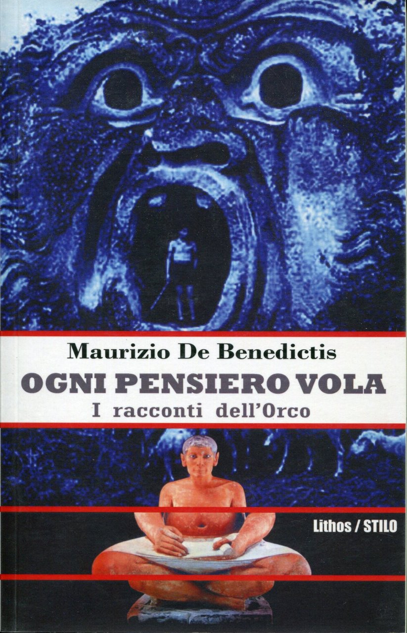 Ogni pensiero vola : i racconti dell'orco