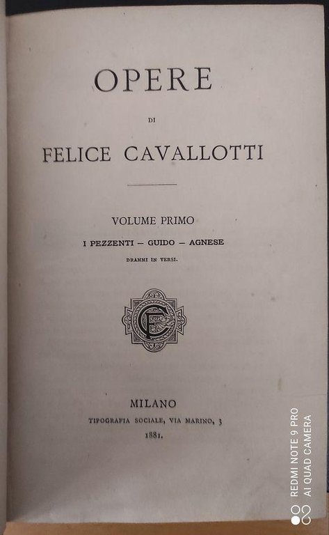 Opere di Felice Cavallotti. Volumi I - VIII