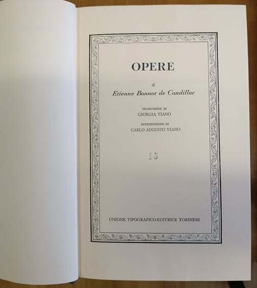 OPERE. Traduzione di Giorgia Viano. Introduzione di Carlo Augusto Viano.