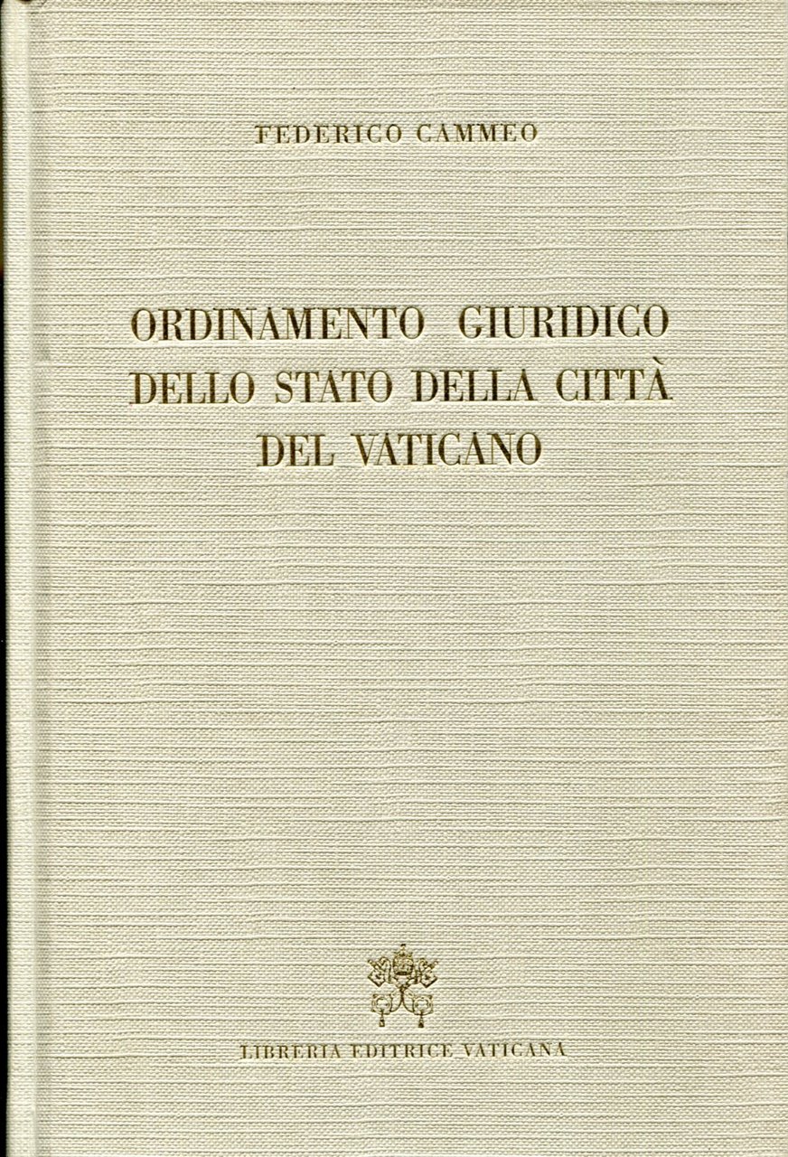 Ordinamento giuridico dello Stato della Città del Vaticano. Presentazione di …