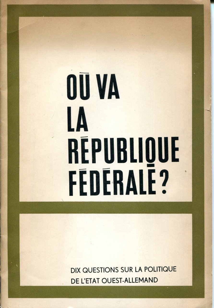 Où va la République fédérale? : Dix questions sur la …