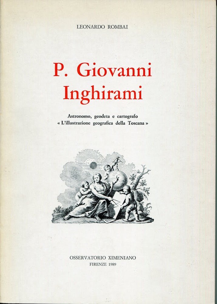 P. Giovanni Inghirami : astronomo, geodeta e cartografo : l'illustrazione … | Immagine principale