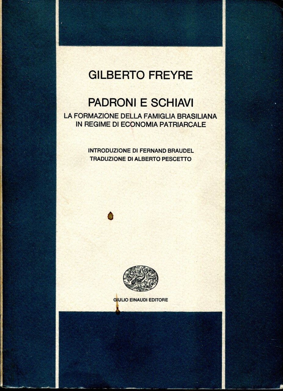 Padroni e schiavi. La formazione della famiglia brasiliana in regime … | Immagine principale