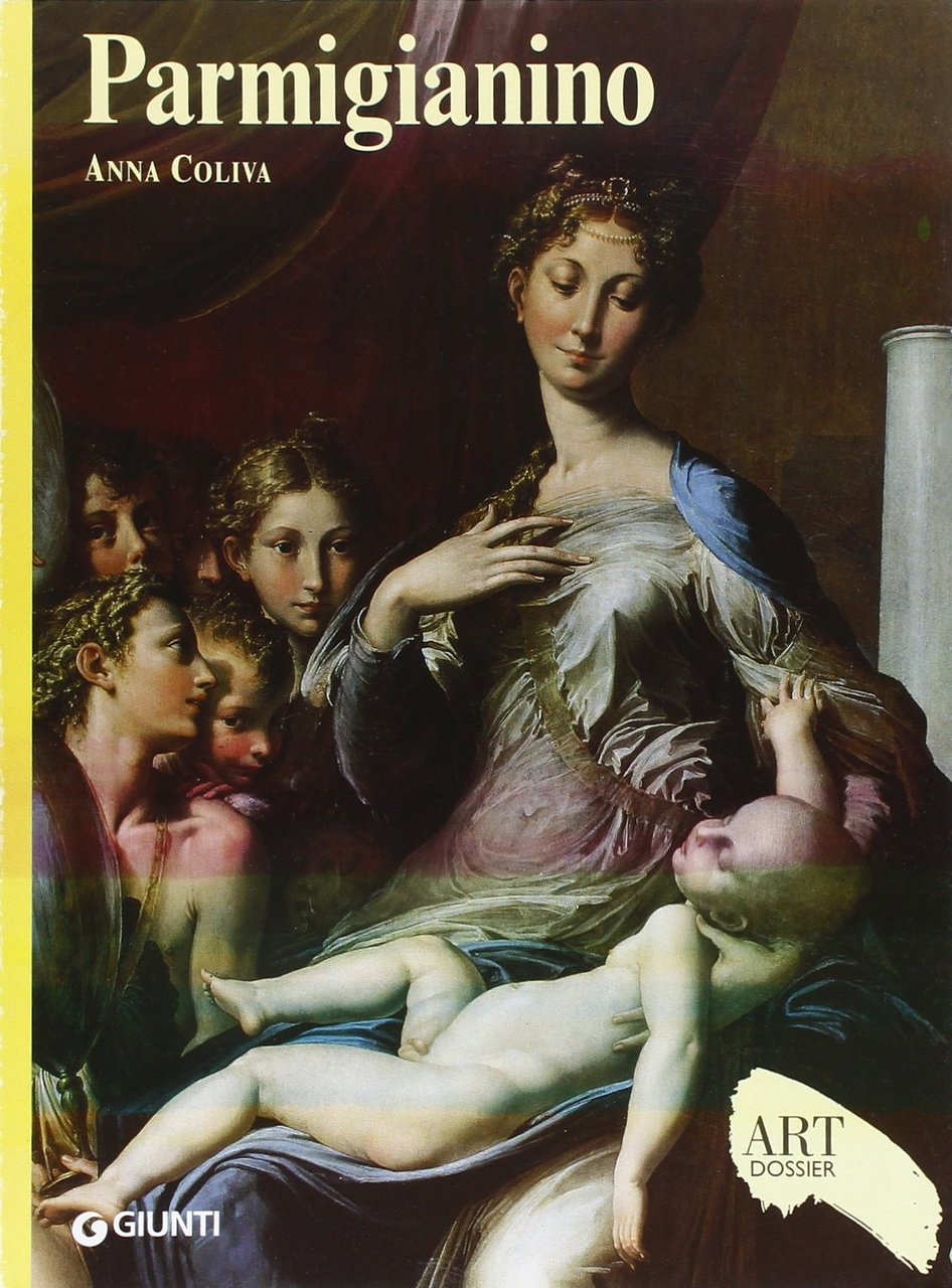 Parmigianino. Edizione illustrata. Art Dossier
