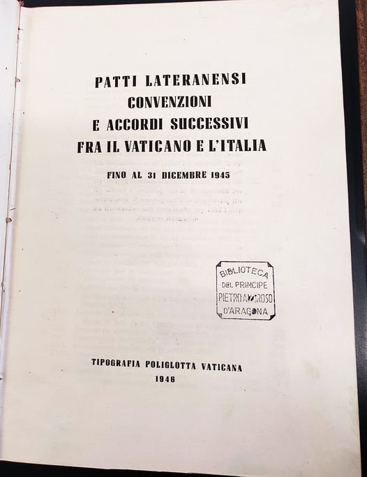 Patti lateranensi, convenzioni e accordi successivi fra il Vaticano e …