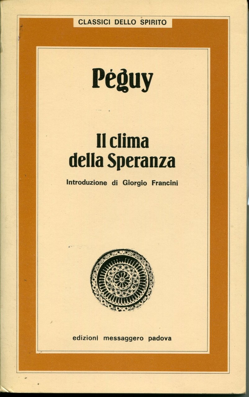 Peguy. Il clima della speranza