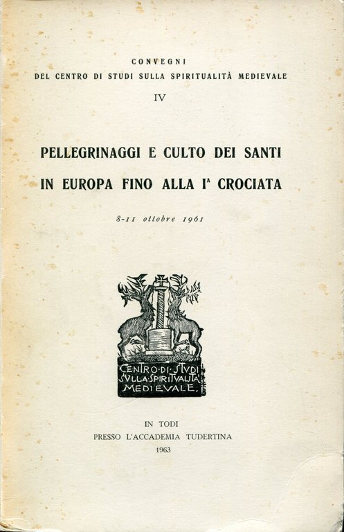 Pellegrinaggi e culto dei santi in Europa fino alla 1. …