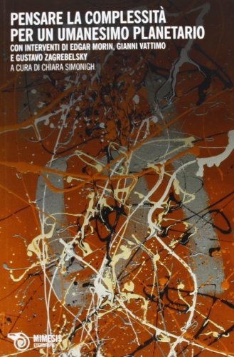 Pensare la complessità. Per un umanesimo planetario. Saggi critici e …