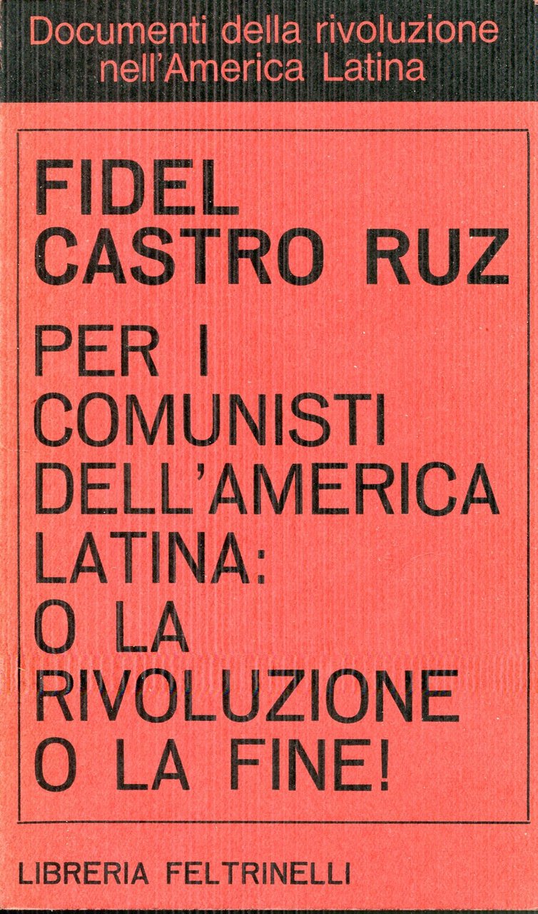 Per i comunisti dell'America Latina: o la rivoluzione o la … | Immagine principale