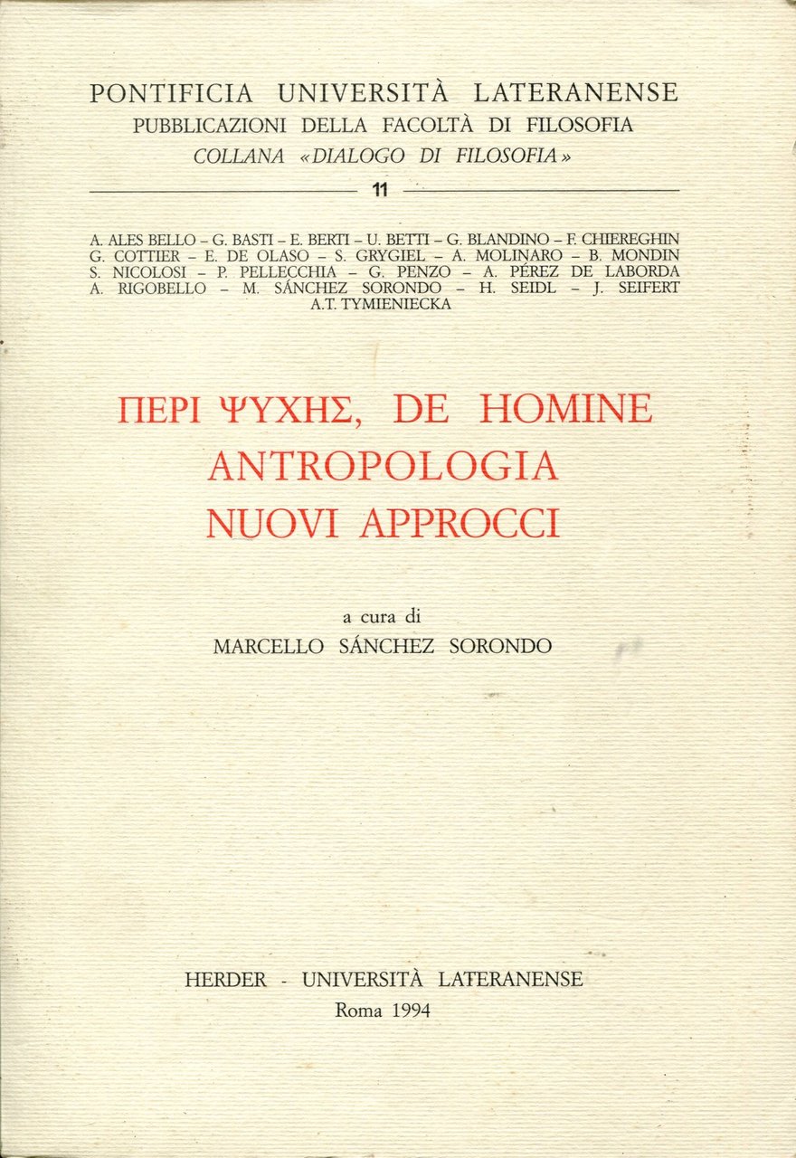 Peri psyches, de homine, antropologia, nuovi approcci