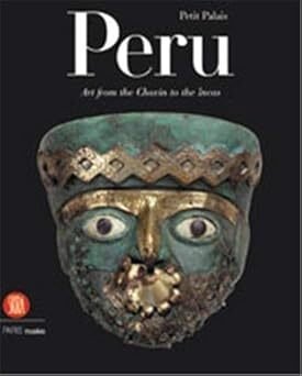 Perù: Art from the Chavin to the Incas