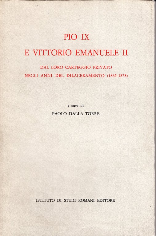 Pio IX e Vittorio Emanuele II Dal Loro Carteggio Privato …