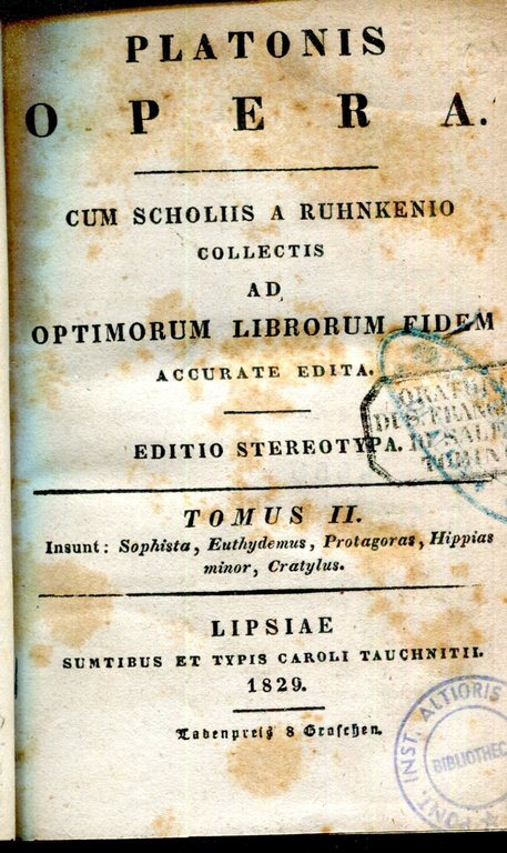 Platonis Opera. Cum scholiis a Ruhnkenio collectis ad optimorum librorum …