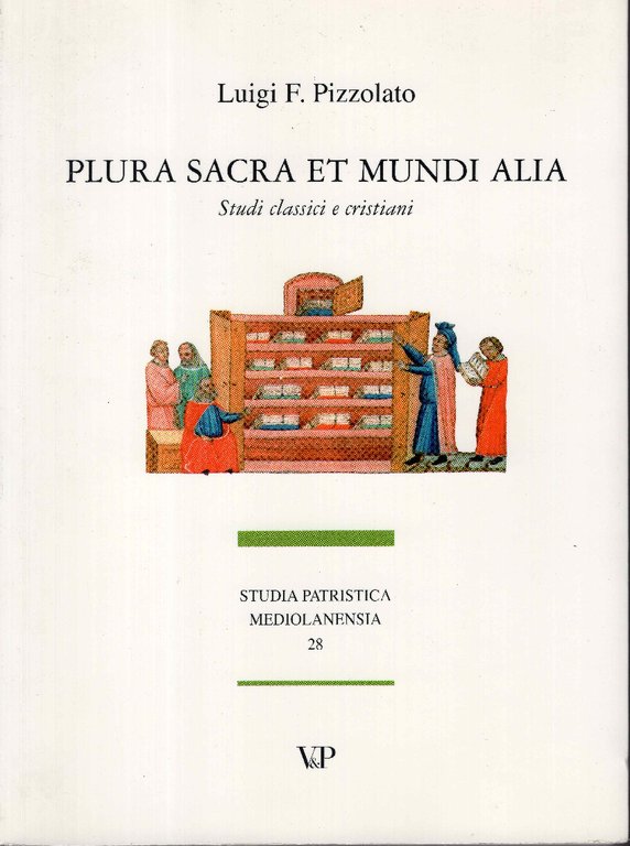 Plura sacra et mundi alia. Studi classici e cristiani raccolti … | Immagine Gallery 2