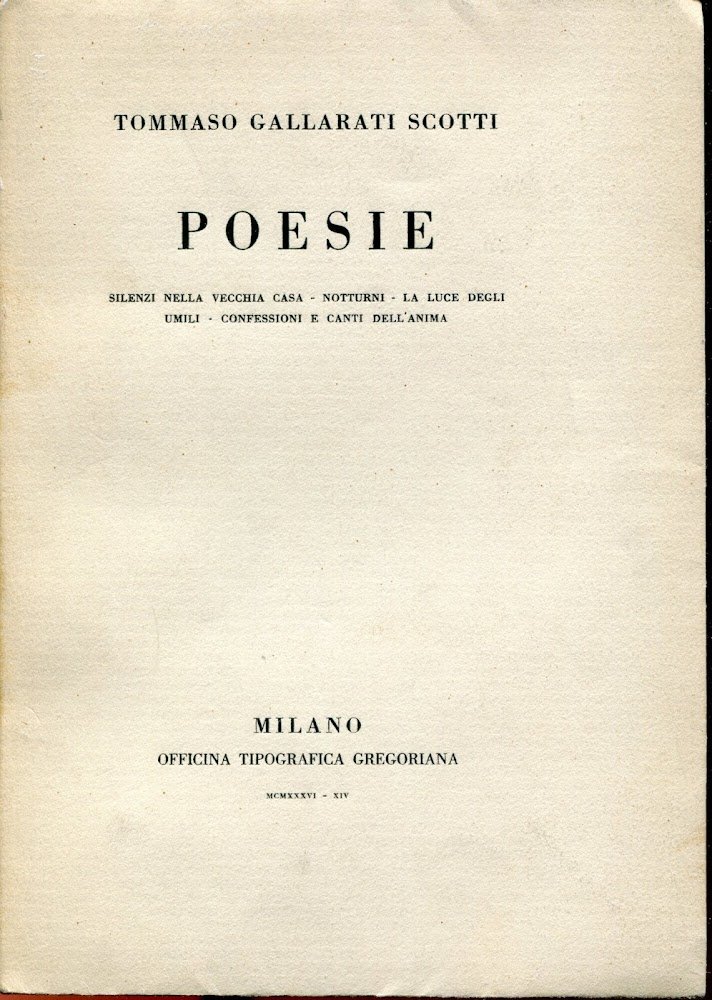 Poesie, Notturni, Silenzi nella vecchia casa, La luce degli umili, …