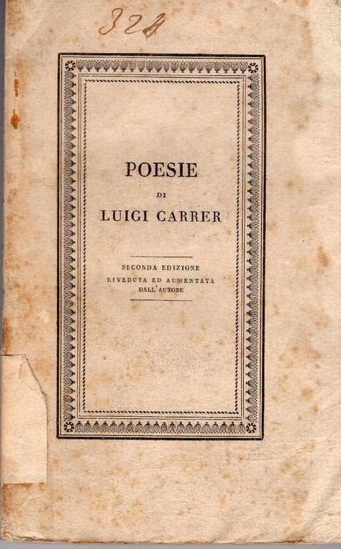 Poesie. Seconda ediz. riveduta ed aumentata dall'autore.