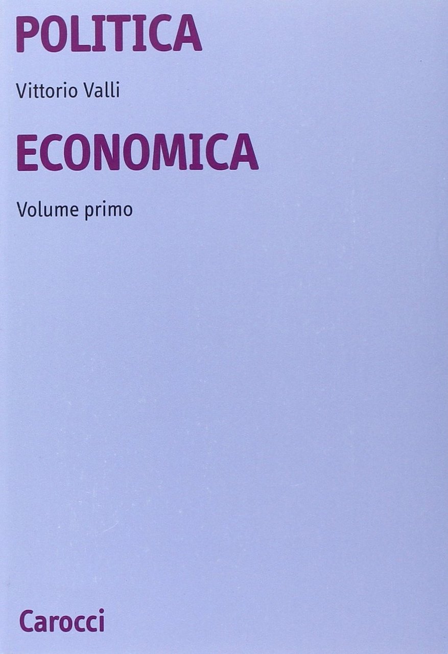 Politica economica. Teoria e politica dello sviluppo. Il caso italiano … | Immagine principale